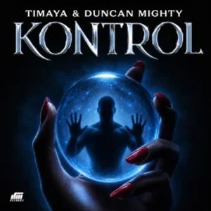 Timaya & Duncan Mighty - Kontrol