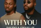 Without You by Davido & Omah Lay
