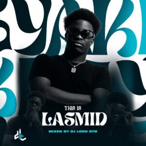  This Is Lasmid by DJ Lord OTB