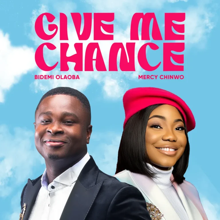 Bidemi Olaoba Ft Mercy Chinwo - Give Me Chance