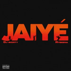 Dj 4kerty ft Rybeena - Jaiye