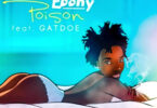 Ebony - Poison ft. Gatdoe