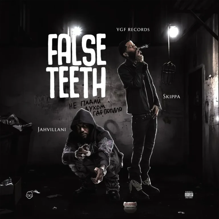 Jahvillani & Skippa - False Teeth