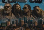 Larry Gaaga Ft Olamide, Mavo & Kidd Carder - Come On