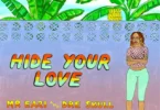 Mr Eazi And Dre Skull - Hide Your Love