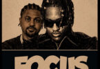 Nagaxa Ft Idowest - FOCUS
