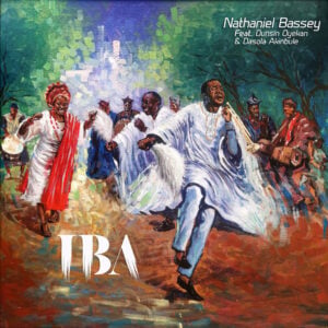 Nathaniel Bassey - Iba ft Dunsin Oyekan & Dasola Akinbule 