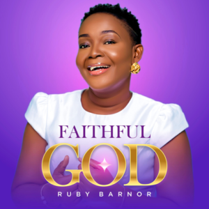 Ruby Barnor - Faithful God
