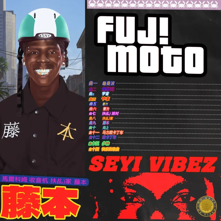 Seyi Vibez - Fuji Moto [Full Album]