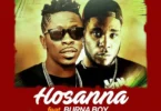 Shatta Wale - Hosanna Ft Burna Boy