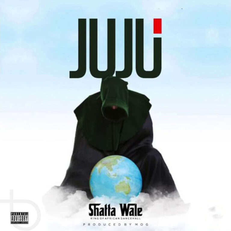 Shatta Wale - Juju