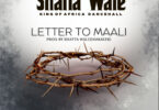 Shatta Wale - Letter To Maali