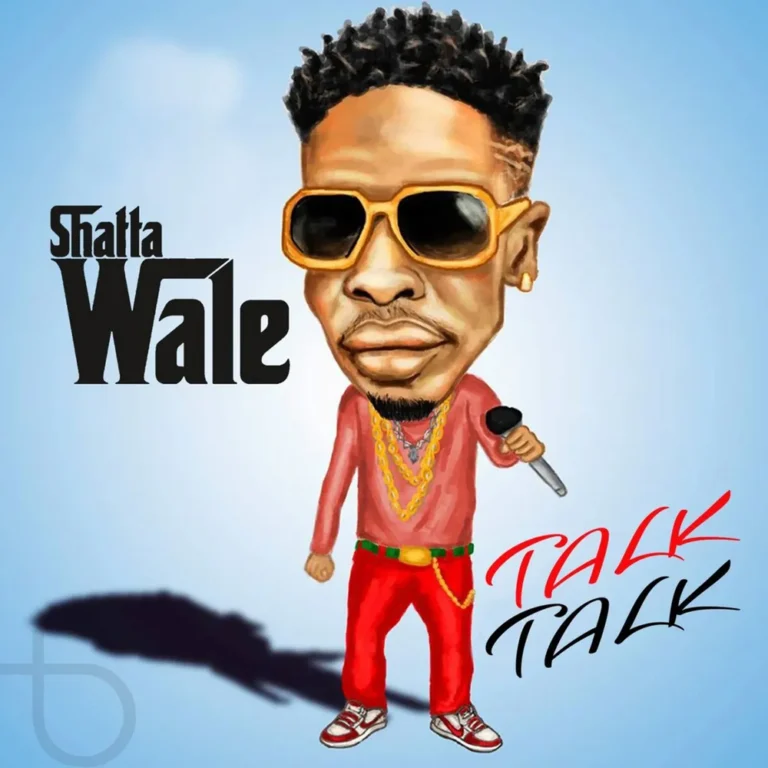 Shatta Wale - Talk Talk