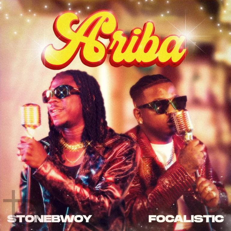 Stonebwoy - Ariba ft Focalistic