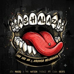 Tee Tee SA, Snyper Reloaded, ATK MusiQ & Mr Nation Thingz - Shashalaza FC ft Cuba Beats
