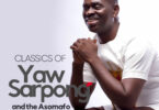 Yaw Sarpong - Classics of Yaw Sarpong and the Asomafo [Full Album]