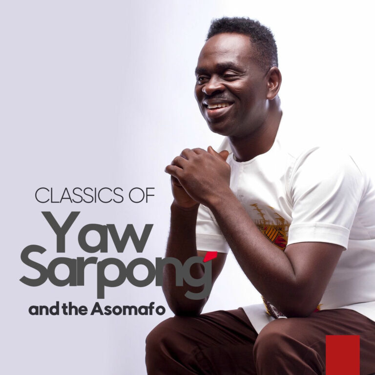 Yaw Sarpong - Classics of Yaw Sarpong and the Asomafo [Full Album]