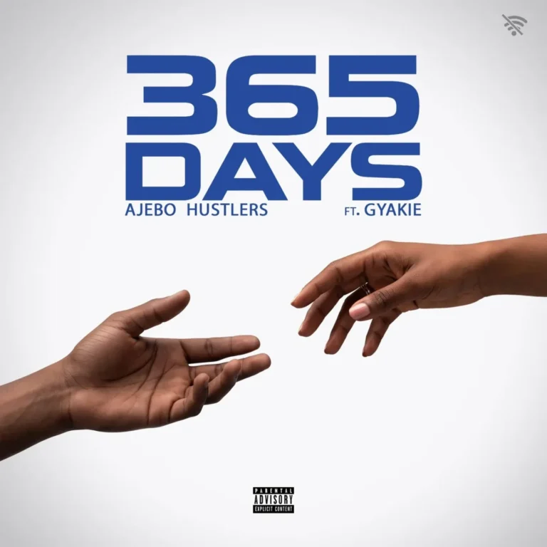 Ajebo Hustlers Ft Gyakie – 365 Days