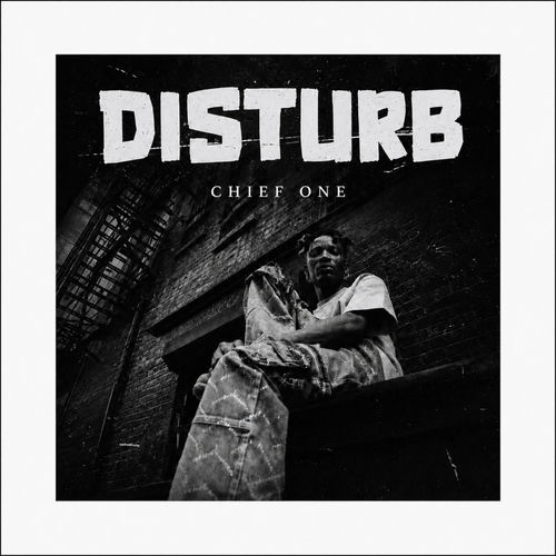 Chief One - Disturb