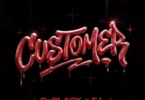 D-Black – Customer Ft E.L