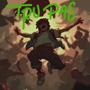 Ezahboy – Tru Pas