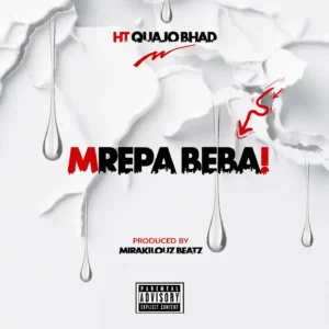 HT Quajo Bhad - Mrepa Beba