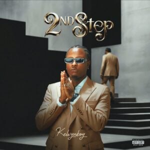 Kelvyn Boy – 2ND STEP (Album)