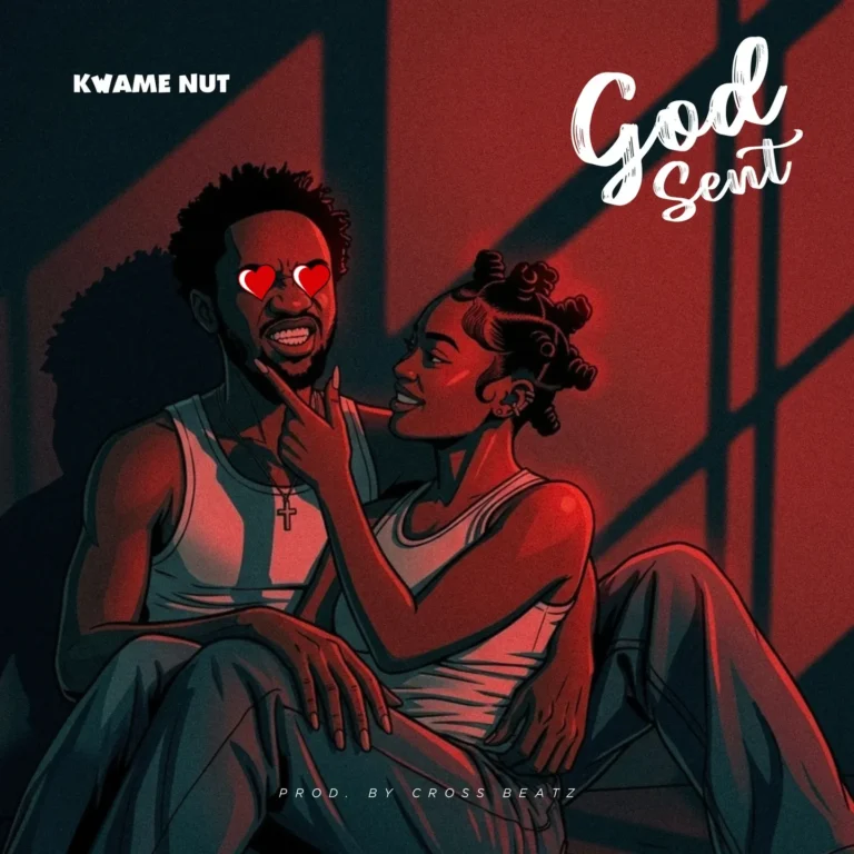 Kwame Nut - God Sent