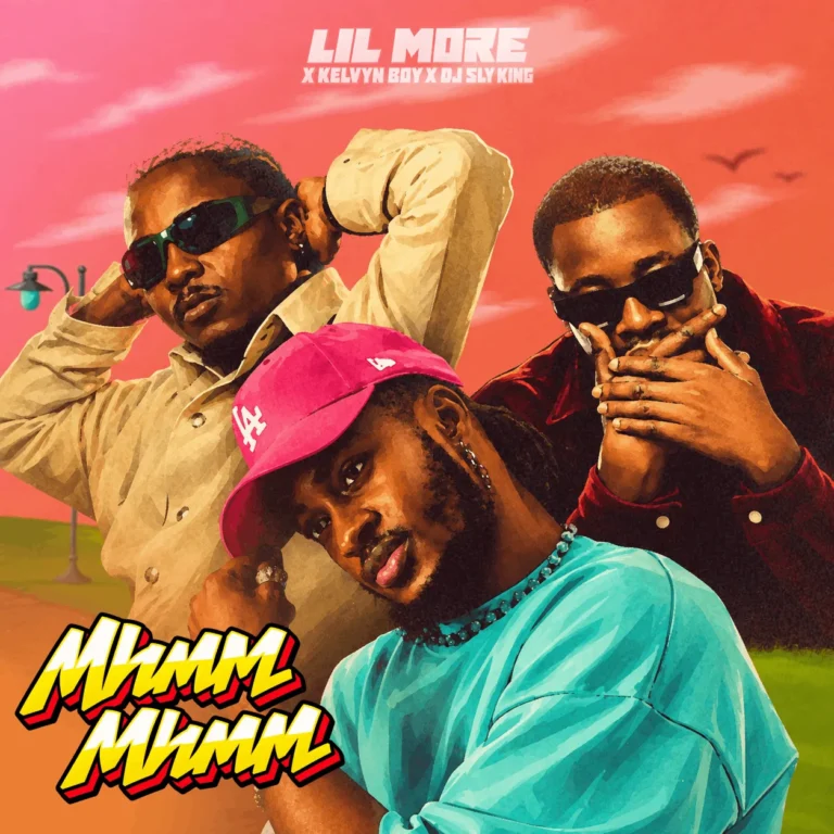 Lil More - Mhmm Mhmm Ft Kelvyn Boy, DJ Sly King