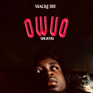 Mackesh - Owuo (Death)