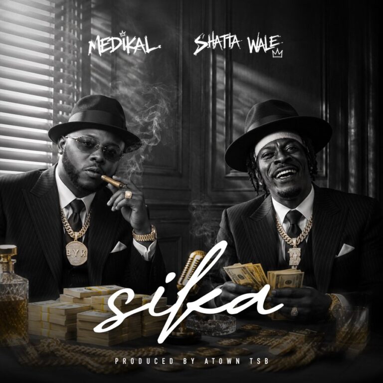 Medikal - Sika Ft Shatta Wale