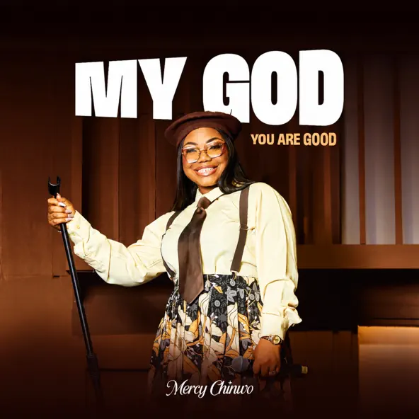 Mercy Chinwo - My God Lyrics