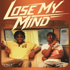 PBee ft Siicie – Lose My Mind