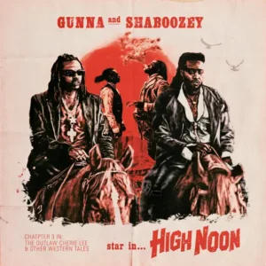 Shaboozey – High Noon Ft. Gunna