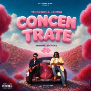 ThisKhid Ft Jhova – Concentrate