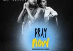 Yaa Pono - Pray Now Ft Mo' Spence