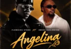 Angelina by Flowking Stone ft Kweku Darlington