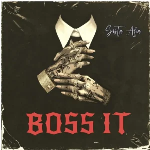 Sista Afia Boss It MP3 download single cover