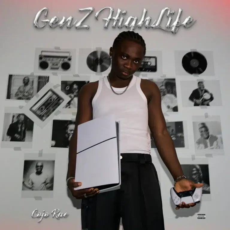 Cojo Rae - Gen Z Highlife (Full Album)