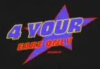 DJ Lord OTB – For Your Earz Only Vol. 18