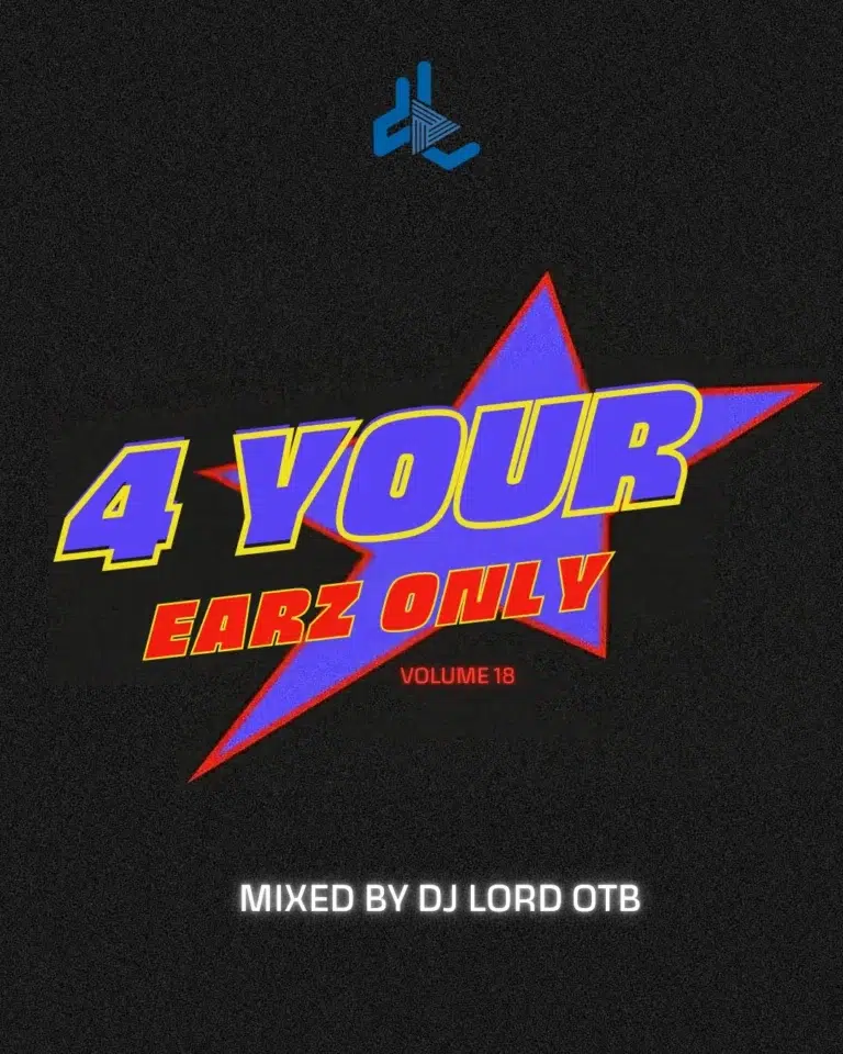 DJ Lord OTB – For Your Earz Only Vol. 18