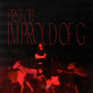 Download First Off I'm Proud Of G Album by AlorG Mp3