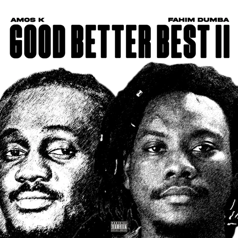 Good Better Best II by Amos K & Fahim Dumba
