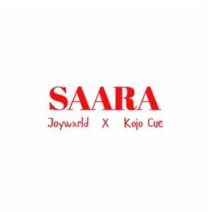 Joywxrld Ft. Ko-Jo Cue - Saara