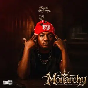 Kwesi Amewuga - Monarchy cover