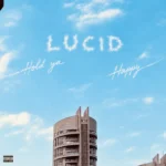 Lucid - Happy