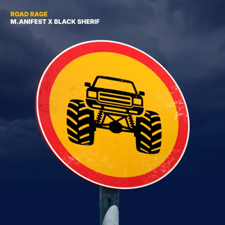 M.anifest x Black Sherif - ROAD RAGE