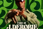 This Is J.DeroBie Mixtape (Mixed by DJ Lord OTB)